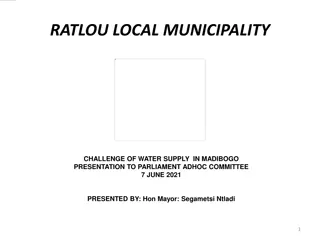Challenges of Water Supply in Ratlou Local Municipality: Presentation to Parliament
