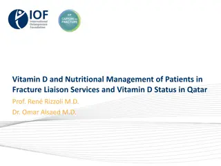 Vitamin D and Nutritional Management in Fracture Liaison Services