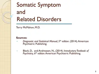 Understanding Somatic Symptom and Related Disorders