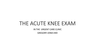 Comprehensive Guide to Acute Knee Examination in Urgent Care
