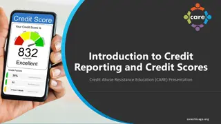 Understanding Credit Reporting and Credit Scores in CARE Presentation