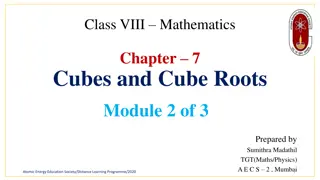 Cubes and Cube Roots: Interesting Patterns and Prime Factors