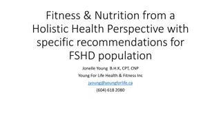 Holistic Approach to Fitness & Nutrition for FSHD Population