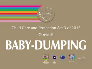 Understanding Baby Dumping and the Child Care and Protection Act of 2015