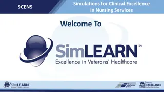 Clinical Excellence in Nursing: SCENS Simulation Program