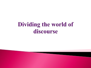 Dividing the world of discourse