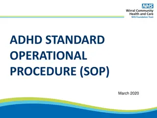 ADHD Standard Operational Procedure (SOP) Overview