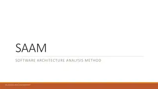 Understanding Software Architecture Analysis Method (SAAM)