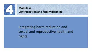 Understanding Contraception and Family Planning: Integrating Harm Reduction