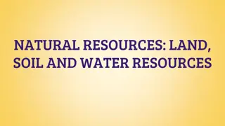 Land, Soil, and Water Resources