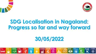 Progress of SDG Localisation in Nagaland: Achievements and Future Directions
