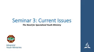 Specialized Youth Ministry: Addressing Current Challenges and Opportunities