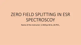 Zero Field Splitting in ESR Spectroscopy