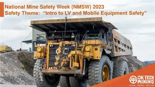 Increasing Safety Awareness in Mining Industry: Focus on Mobile Equipment Safety