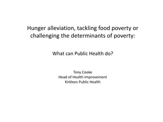 Addressing Food Poverty and Hunger: Public Health Initiatives