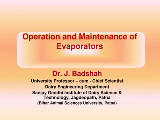 Efficient Operation and Maintenance of Evaporators in Dairy Industry