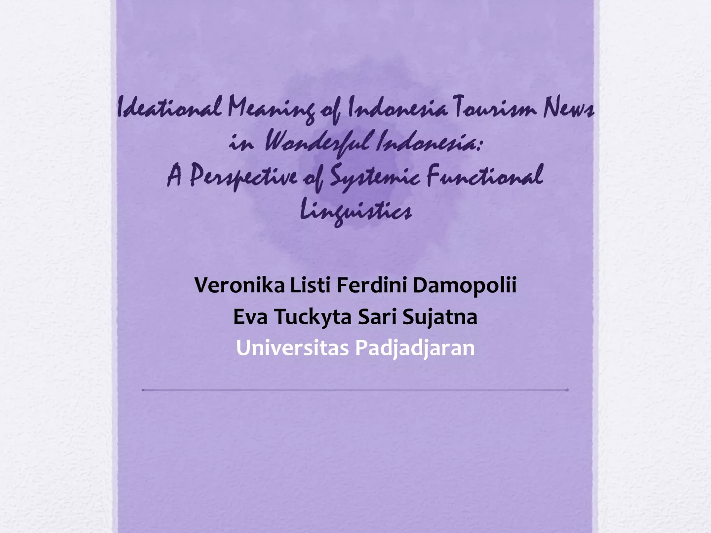 Indonesia Tourism News through Systemic Functional Linguistics