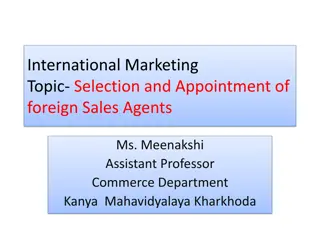 Selection and Appointment of Foreign Sales Agents: A Comprehensive Guide