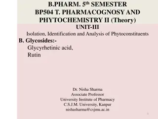 Isolation and Characterization of Glycosides: Glycyrrhetinic acid and Rutin