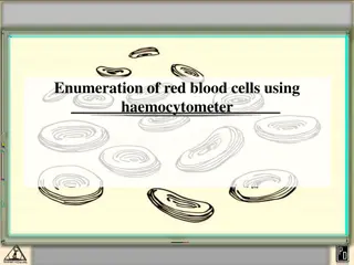 Blood Cell Enumeration Using Haemocytometer