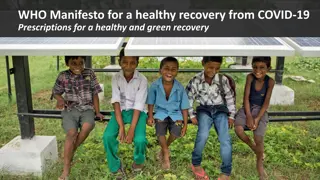 WHO Prescriptions for a Healthy Recovery from COVID-19: Building a Sustainable Future