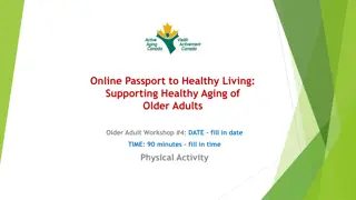 Supporting Healthy Aging Through Physical Activity: Workshop Highlights