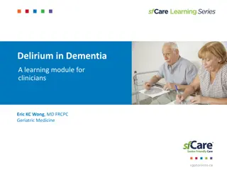 Understanding Delirium in Dementia for Clinicians