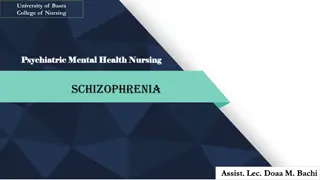 Schizophrenia: Symptoms and Clinical Features