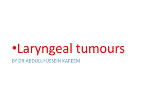 Laryngeal Tumours: Types, Classification, and Pathology