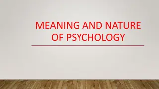 Understanding the Meaning and Nature of Psychology