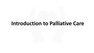 Comprehensive Overview of Introduction to Palliative Care