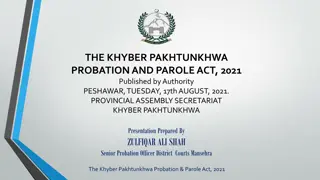 The Khyber Pakhtunkhwa Probation and Parole Act, 2021 Overview