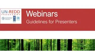 UN-REDD Webinar Series: Guidelines for Presenters & Event Promotion