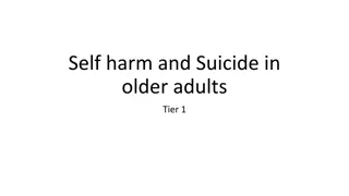 Understanding Self-Harm and Suicide in Older Adults
