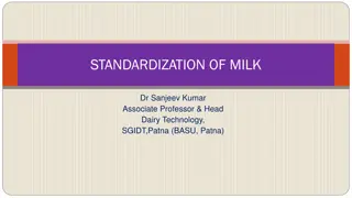 Milk Standardization: Methods and Objectives