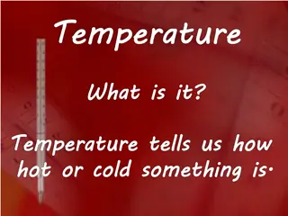 Exploring Temperature: Facts, Measurement, and Scales