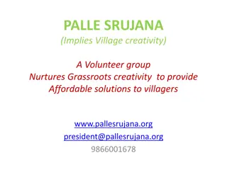 Empowering Villagers Through Grassroots Creativity - Palle Srujana