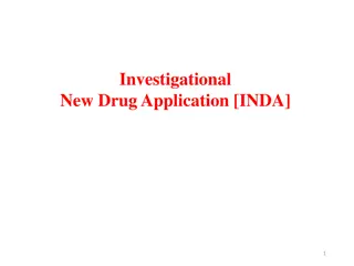 Investigational New Drug Applications (INDA)