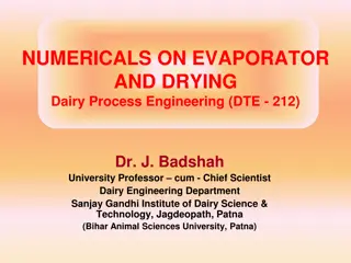 Dairy Process Engineering Numericals: Evaporator and Drying