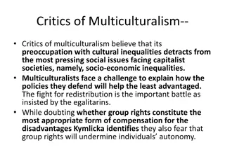 Critics and Defenders in Multiculturalism Debate