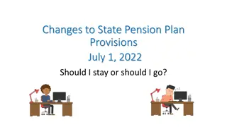 State Pension Plan Provisions Changes Effective July 1, 2022