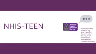 NHIS-TEEN Study: Enhancing Adolescent Health Data Collection