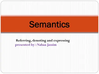 Semantics: Exploring Linguistic Meaning and Expression