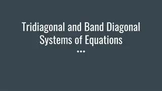 Tridiagonal and Band Diagonal Systems of Equations