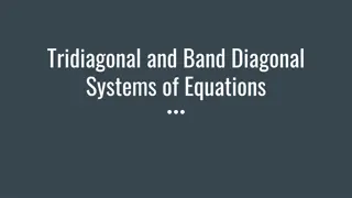 Understanding Tridiagonal and Band Diagonal Systems of Equations