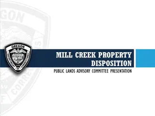 Mill Creek Property Disposition Overview