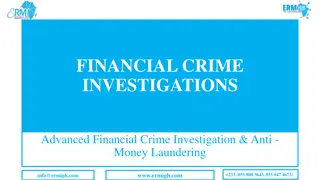 Advanced Financial Crime Investigations and Anti-Money Laundering Overview