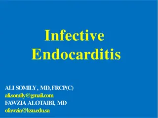 Overview of Infective Endocarditis: Etiology, Presentation, Diagnosis, and Management