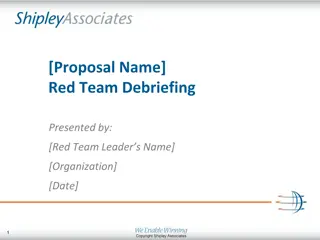 Red Team Debriefing: Evaluating Proposal Effectiveness