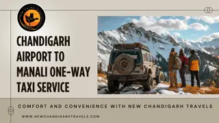 Chandigarh Airport to Manali One-Way Taxi Service by new Chandigarh travels.....